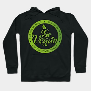 Go Vegan Vegetarian Veganism Hoodie